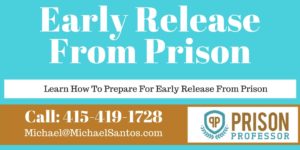 Early Release From Prison